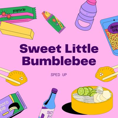 sweet little bumble bee (Sped Up Version)'s cover