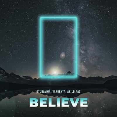 Believe By Studavigå, Vargenta, Arild Aas's cover