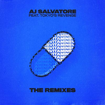 Vitamins (BXT Remix) By AJ Salvatore, BXT's cover