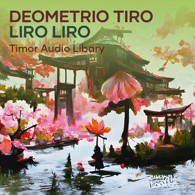 Deometrio Tiro Liro Liro (Cover)'s cover