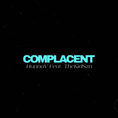 Complacent (with Thekidszn)'s cover