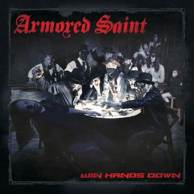 Win Hands Down By Armored Saint's cover