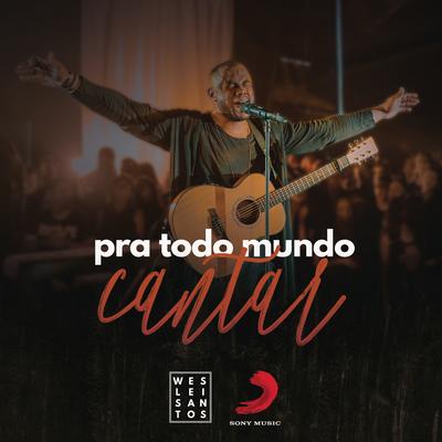 O Seu Amor por Mim (Ao Vivo) By Weslei Santos's cover