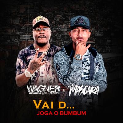 Vai D... Joga o Bumbum's cover