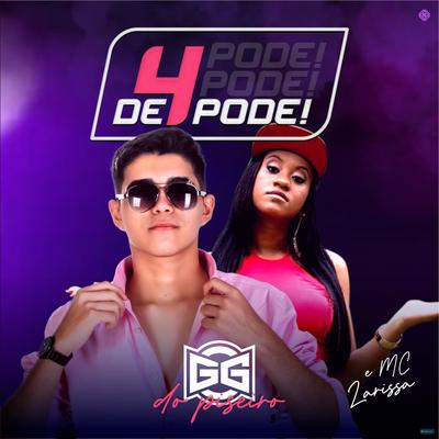 De 4 Pode (feat. Mc Larissa) (feat. Mc Larissa) By GG do Piseiro, Mc Larissa's cover