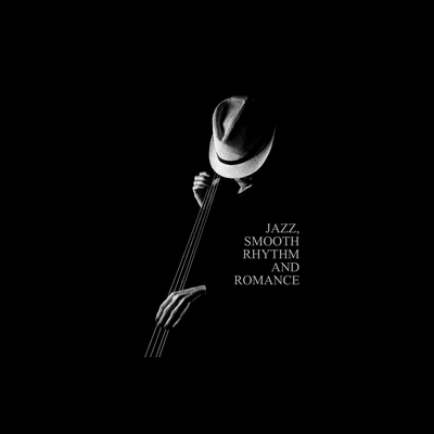 Jazz, Smooth Rhythm and Romance's cover