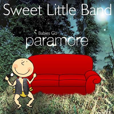 All i wanted By Sweet Little Band's cover