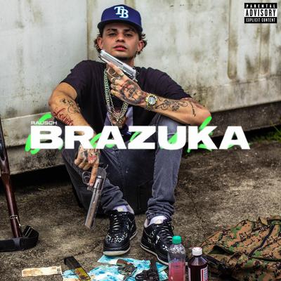 Brazuka By Rausch, Guilherme Santos's cover