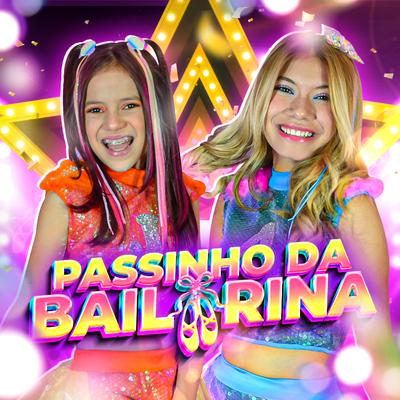 Passinho da Bailarina By Jessica Sousa, Amanda Nathanry's cover