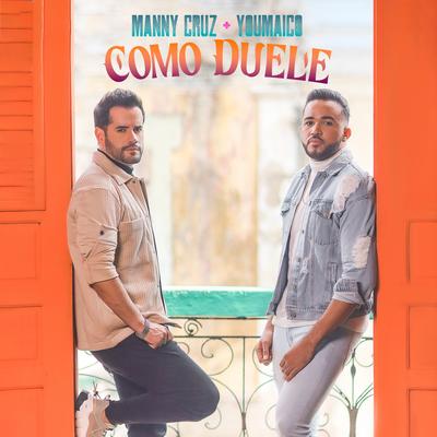 Como Duele By YouMaico, Manny Cruz's cover