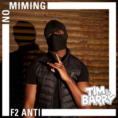 F2Anti - No Miming's cover