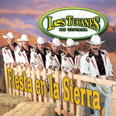 Fiesta En La Sierra  By Los Tucanes De Tijuana's cover