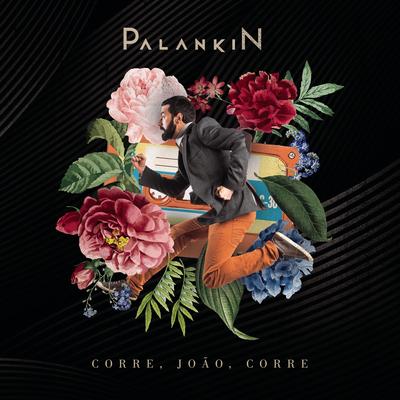 Corre, João, Corre By Palankin's cover