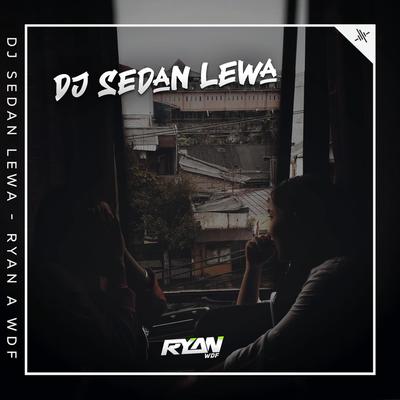 DJ Sedan Lewa's cover