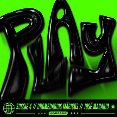 Play By Sussie 4, Dromedarios Mágicos, Jose Macario's cover