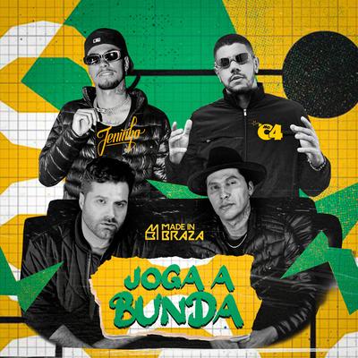 Joga a Bunda By Made In Braza, Jeninho, MC C4's cover