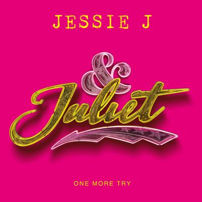 One More Try (from & Juliet) By Jessie J's cover