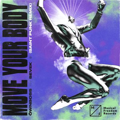 Move Your Body (Saint Punk Remix)'s cover