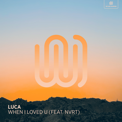 when i loved u By Lucha, NVRT's cover