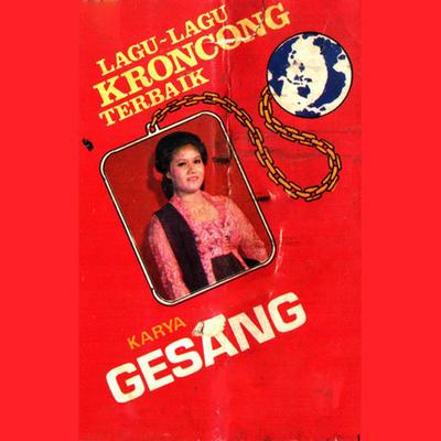 Lagu Lagu Kroncong Terbaik Karya Gesang's cover