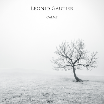 Calme By Leonid Gautier's cover