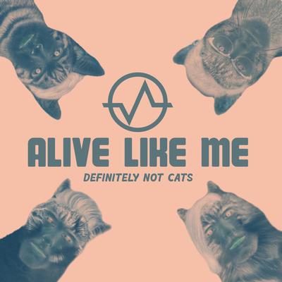 Alive Like Me's cover