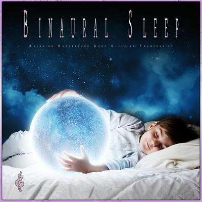 Relaxing Background Deep Sleeping Frequencies's cover