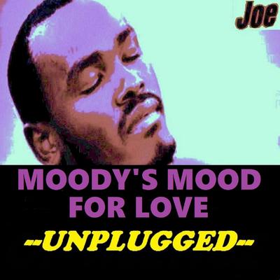 Moody's Mood for Love By Joe's cover