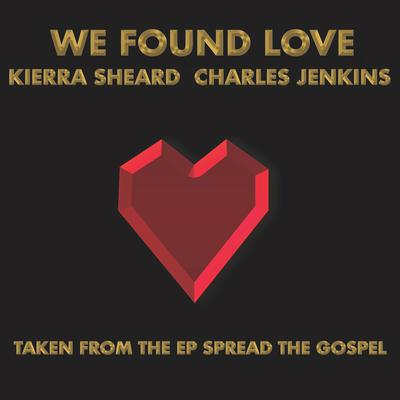 We Found Love's cover