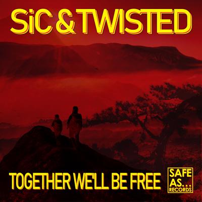 Together We'll Be Free By SiC, Twisted's cover