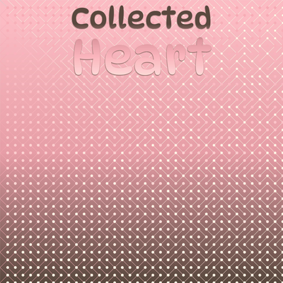 Collected Heart's cover