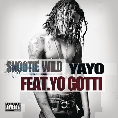 Yayo (feat. Yo Gotti) By Snootie Wild, Yo Gotti's cover