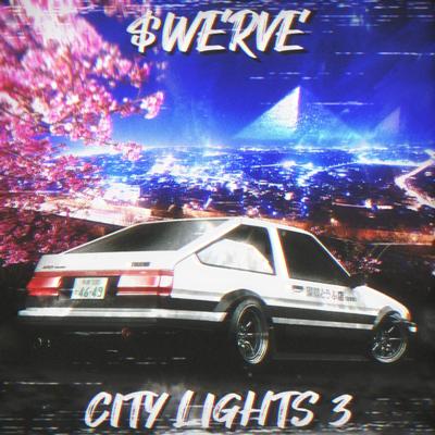 CITY LIGHT$ 3 By $werve's cover