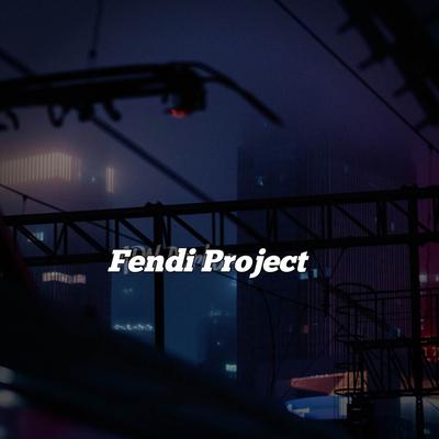 FENDI PROJECT's cover