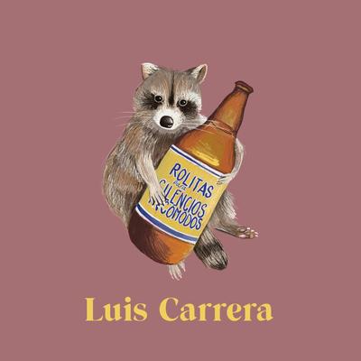 Luis carrera's cover