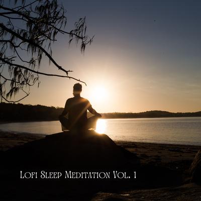 Lofi Sleep Meditation Vol. 1's cover