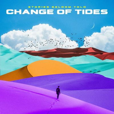 Change Of Tides By Stories Seldom Told's cover