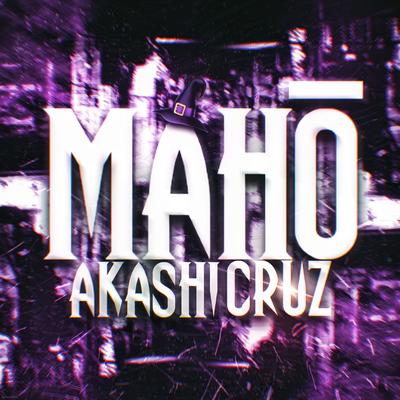 Mahō By Akashi Cruz, WB Beats, 9RECORDS's cover