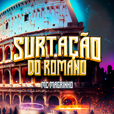 SURTAÇÃO DO ROMANO - PASSINHO DO ROMANO's cover