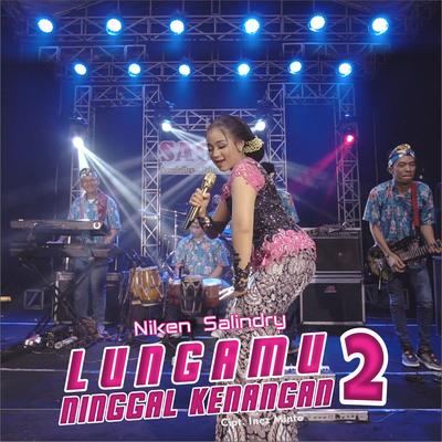 Lungamu Ninggal Kenangan 2 By Niken Salindry's cover