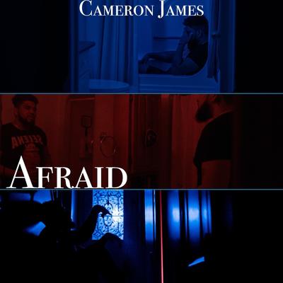 Afraid By Cameron James's cover