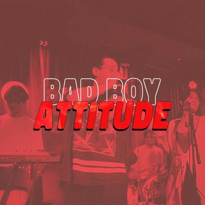 Bad Boy Attitude By Pocket Jam, Kesem Fine, Kathleen Eligado's cover