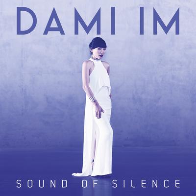Sound of Silence By Dami Im's cover