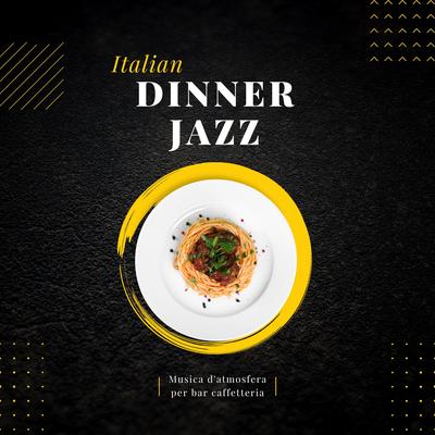 Italian Dinner Jazz's cover
