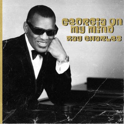 Georgia on My Mind By Ray Charles's cover
