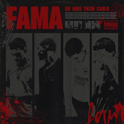 Fama By Carlo, Gk, Hins, Thzin's cover