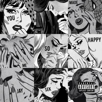 You Made Me sO Happy's cover