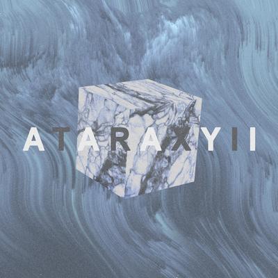 Ataraxy Ii's cover