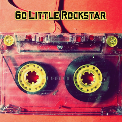 Go Little Rockstar By Royal Sadness's cover