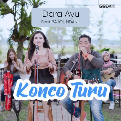 Konco Turu By Dara Ayu, Bajol Ndanu's cover